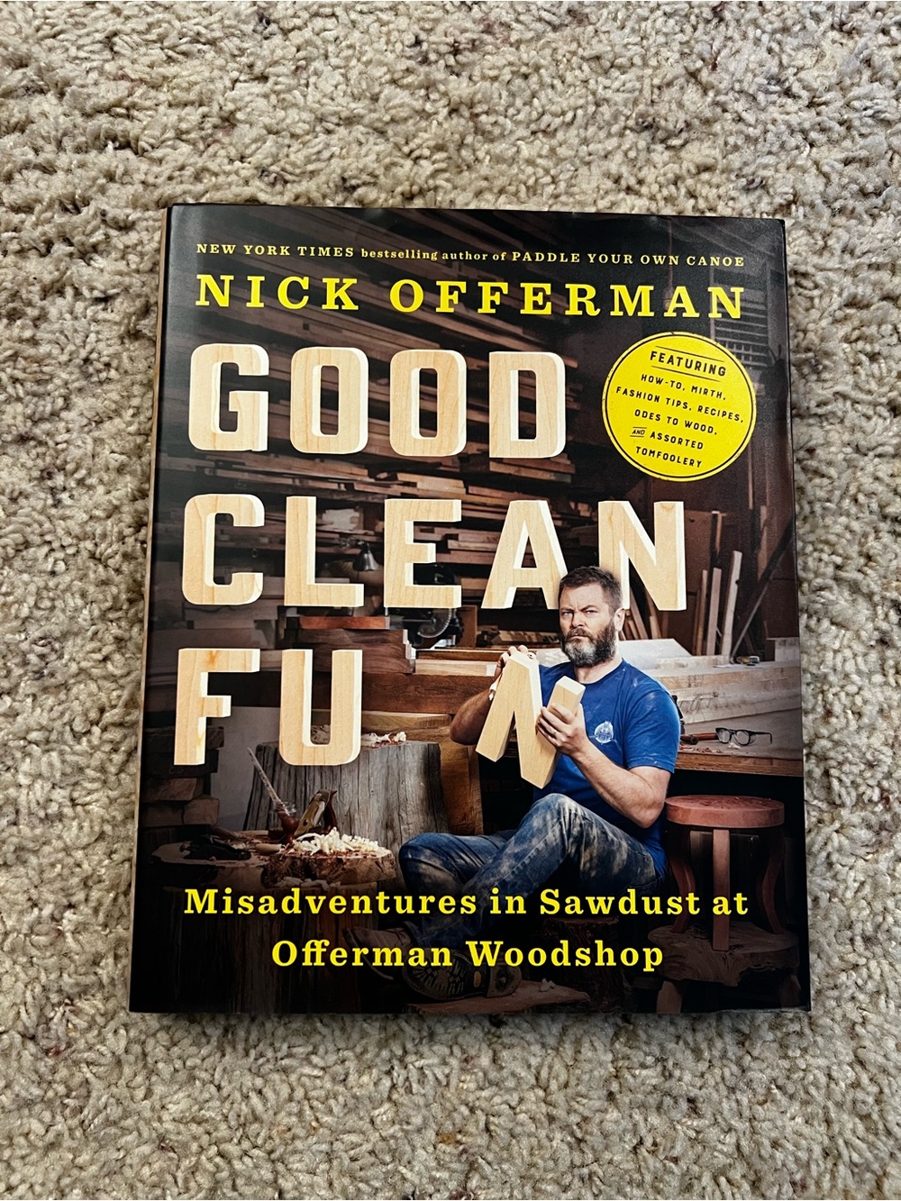 Nick Offerman "Good Clean Fun" Woodworking Hardcover Book - Blue & Yellow Cover